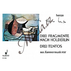 Henze, Hans Werner -  Drei Fragmente nach Hölderlin / Drei Tentos