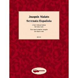 Malats, Joaquin - Serenata Española , A New Critical Edition