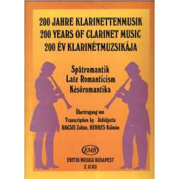 200 Years Of Clarinet Music - Late Romanticism - 13973