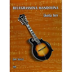 Jan Máca - Bluegrassova Mandolína - škola hry