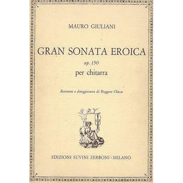 Giuliani, Mauro -  Gran Sonata Eroica op.150