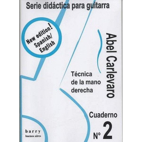 Carlevaro, Abel -  Cuaderno No. 2 Téchnica da la mano derecha