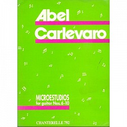 Carlevaro, Abel - Microestudios for guitar Nos. 6-10