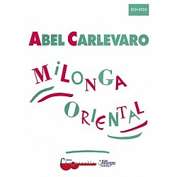 Carlevaro, Abel - Milonga Oriental