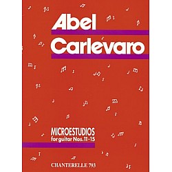 Carlevaro, Abel - Microestudios for guitar Nos. 11-15