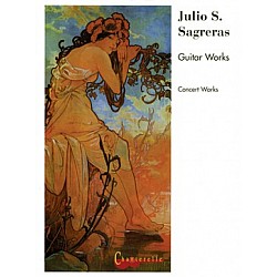 Sagreras, Julio Salvador - Concert Works 