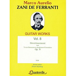 Zani de Ferranti, Marco Aurelio -  Divertissement sur 3 Romances Anglaises Favorites Op.8