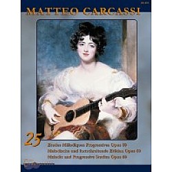 Carcassi, Matteo - 25 Melodic and Progressive Studies