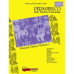 Pernambuco, Guimaraes, João Teixeira - Famous Chôros Vol.1